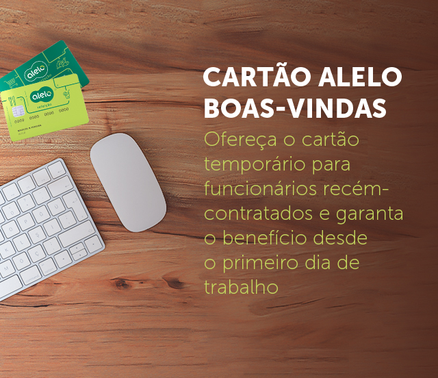 <h1>Cartão Temporário Alelo Boas-Vindas</h1>