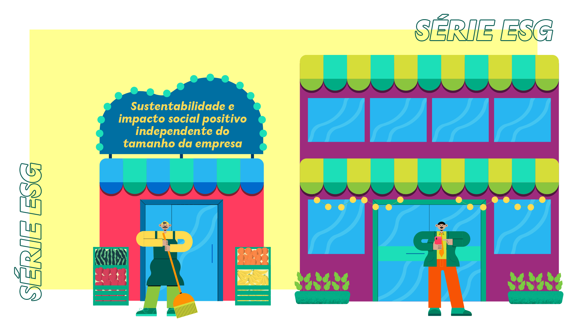 Como começar as práticas de ESG em pequenas e médias empresas? Como começar as práticas de ESG em pequenas e médias empresas?
